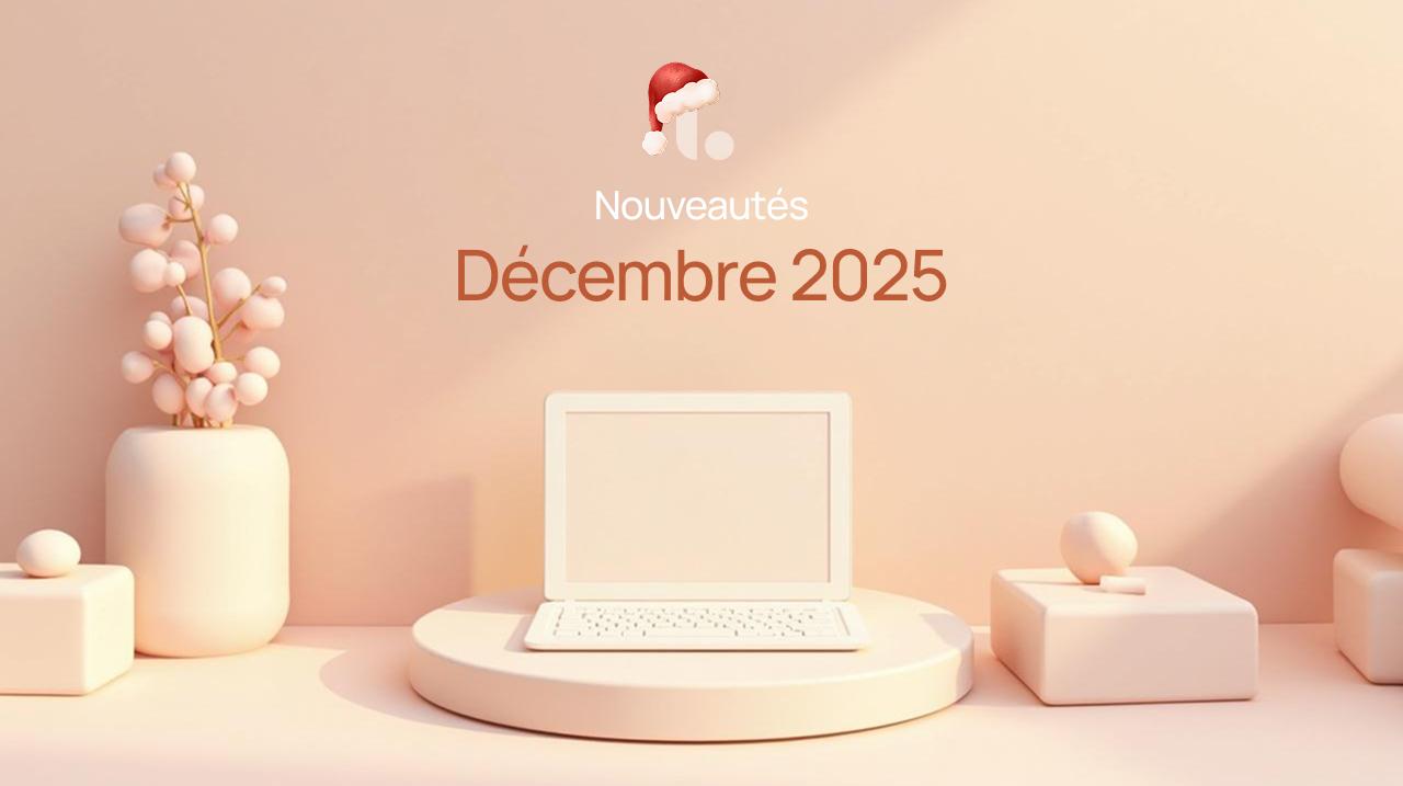Nouveautés en Décembre 2025 sur Loftely